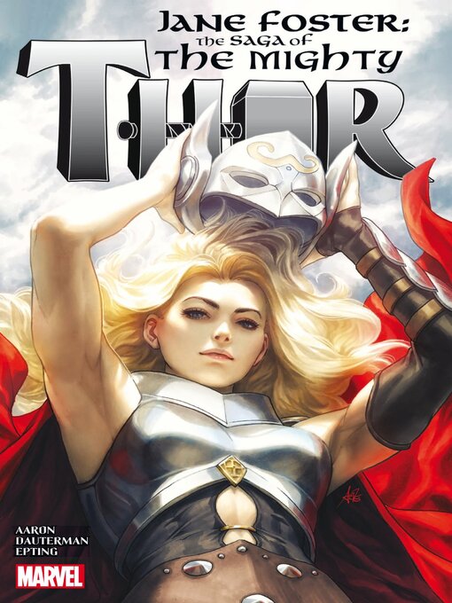 Title details for Jane Foster The Saga Of The Mighty Thor by Jason Aaron - Available